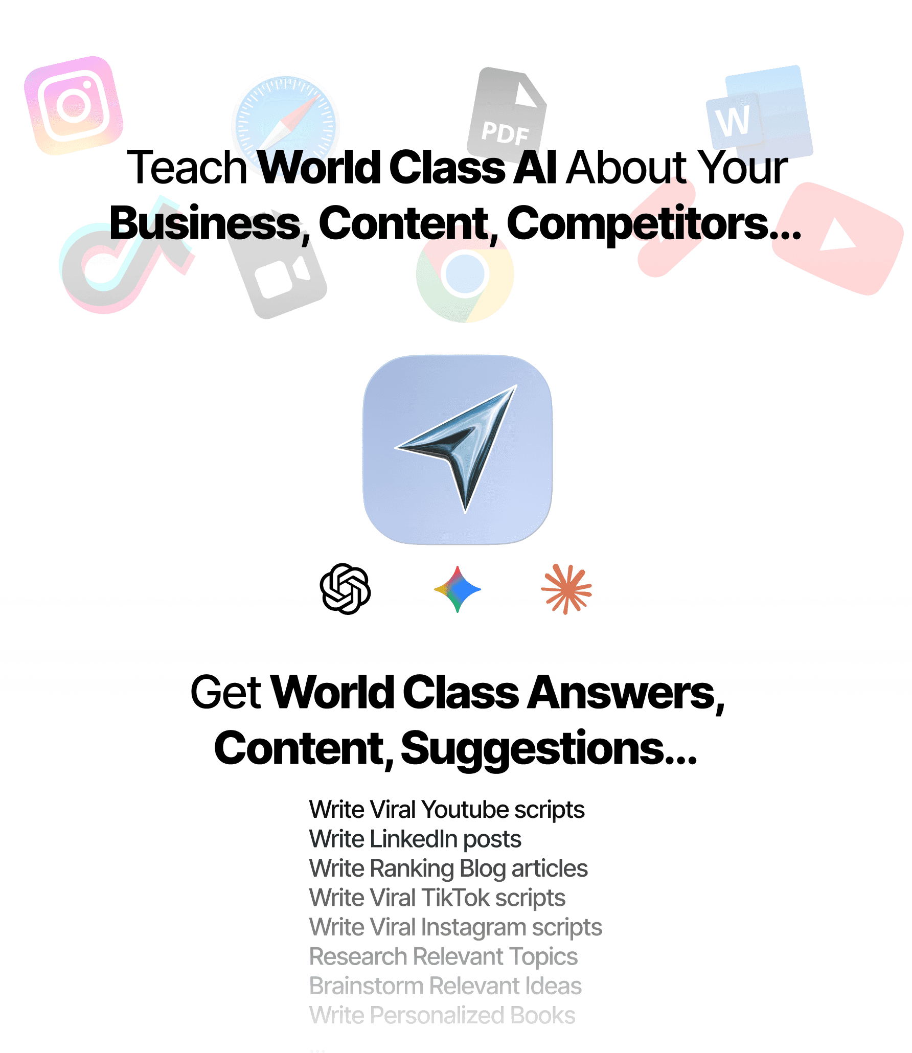 Teach World Class AI About Your Business, Content, Competitors. Get World Class Answers, Content, Suggestions.